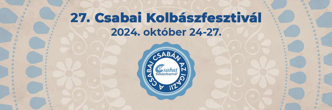 27. Csabai Kolbászfesztivál
